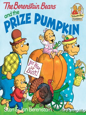 cover image of The Berenstain Bears and the Prize Pumpkin